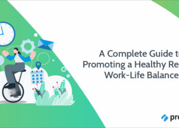A Complete Guide to Promoting a Healthy Remote Work-Life Balance ...